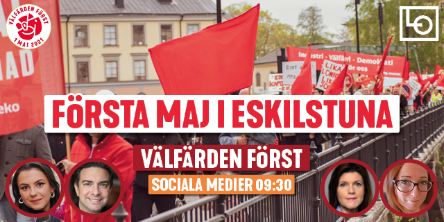 Forsta Maj I Eskilstuna Socialdemokraterna I Eskilstuna